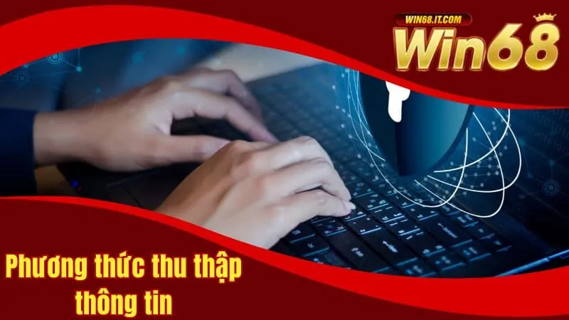 Các phương thức thu thập thông tin tiêu chuẩn