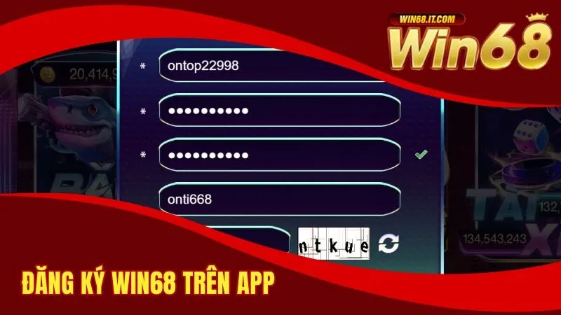 Cách đăng ký Win68 siêu tốc trên ứng dụng