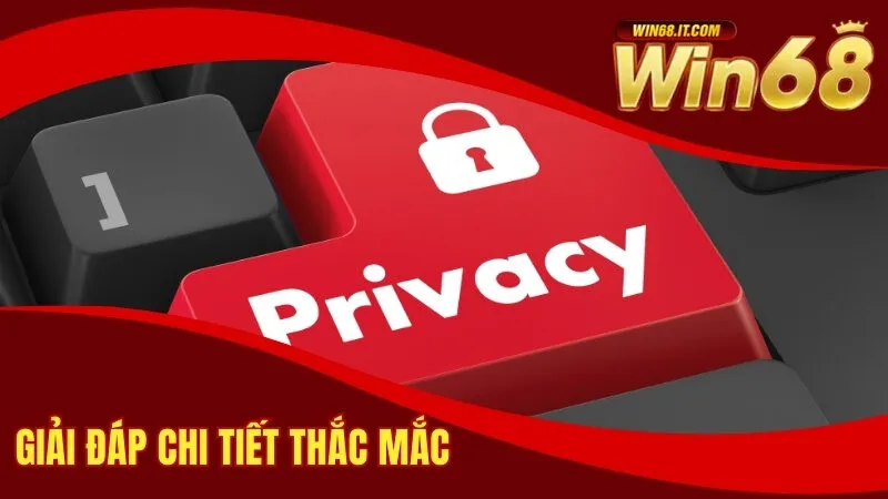 Giải đáp chi tiết thắc mắc 
