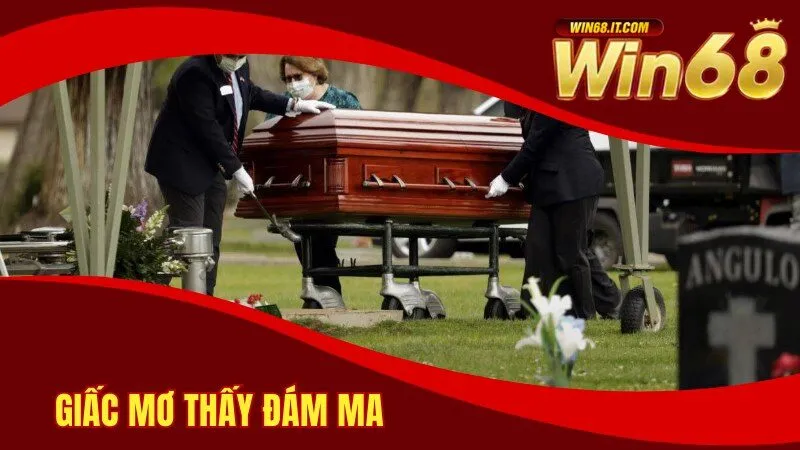 Mơ thấy đám ma
