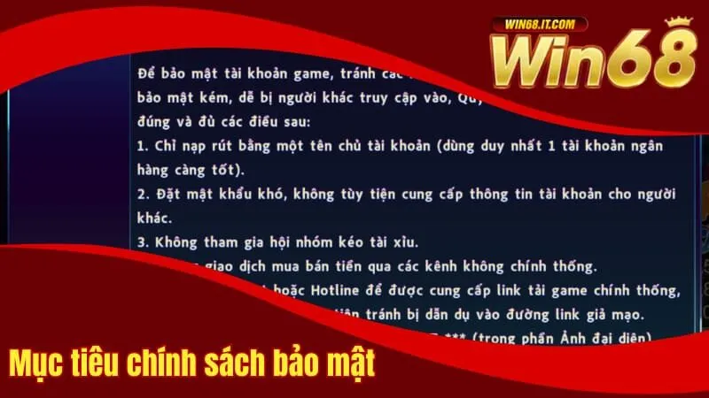 Mục tiêu của chính sách bảo mật Win68