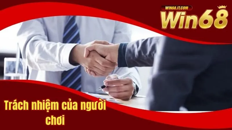 Trách nhiệm của người chơi